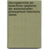 Sitzungsberichte Der Kaiserlichen Akademie Der Wissenschaften. Philosophisch-Historische Classe. door Kaiserl. Akademie Der Wissenschaften In Wien. Philosophisch-Historische Klasse