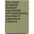Teen Anger Workbook: Facilitator Reproducible Self-Assessments, Exercises & Educational Handouts
