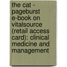 The Cat - Pageburst E-Book on Vitalsource (Retail Access Card): Clinical Medicine and Management door Susan Little