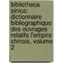 Bibliotheca Sinica: Dictionnaire Bibliographique Des Ouvrages Relatifs L'Empire Chinois, Volume 2