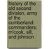 History Of The Old Second Division, Army Of The Cumberland: Commanders: M'Cook, Sill, And Johnson