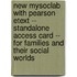 New MySocLab with Pearson Etext -- Standalone Access Card -- for Families and Their Social Worlds