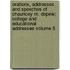 Orations, Addresses and Speeches of Chauncey M. DePew; College and Educational Addresses Volume 5