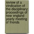 Review of a Vindication of the Disciplinary; Proceedings of New England Yearly Meeting of Friends