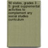 50 States, Grades 3 - 5: Great Supplemental Activities to Complement Any Social Studies Curriculum