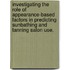 Investigating The Role Of Appearance-Based Factors In Predicting Sunbathing And Tanning Salon Use.
