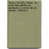 L'Annï¿½E Littï¿½Raire, Ou, Suite Des Lettres Sur Quelques Ï¿½Crits De Ce Temps, Volume 2 door Elie-Catherine Frï¿½Ron