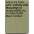 Not in My Front Yard: Security and Resistance to Responsibility for Extraterritorial State Conduct