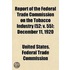 Report of the Federal Trade Commission on the Tobacco Industry Volume 52; V. 55; December 11, 1920