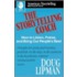 The Storytelling Coach: How To Listen, Praise, And Bring Out People's Best (American Storytelling)