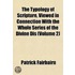 the Typology of Scripture, Viewed in Connection with the Whole Series of the Divine Dis (Volume 2)
