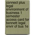 Connect Plus Legal Environment of Business 1 Semester Access Card for Bennett Legal Envir of Bus 1e