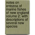Notes on Entozoa of Marine Fishes of New England Volume 2; With Descriptions of Several New Species