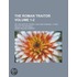 The Roman Traitor; Or, the Days of Cicero, Cato and Cataline a True Tale of the Republic Volume 1-2