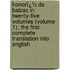 Honorï¿½ De Balzac in Twenty-Five Volumes (Volume 1); the First Complete Translation Into English