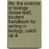 Life: The Science Of Biology (Loose Leaf), Student Handbook For Writing In Biology, Catch Up &