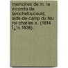 Memoires De M. Le Vicomte De Larochefoucauld, Aide-De-Camp Du Feu Roi Charles X. (1814 Ï¿½ 1836). by Sosth�Ne La Rochefoucauld