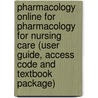 Pharmacology Online For Pharmacology For Nursing Care (User Guide, Access Code And Textbook Package) door Richard A. Lehne