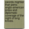 Swords Mightier Than Pens: Anglo-American Press And Diplomatic Coverage Of The Night Of Long Knives. door Eric H. Eisenberg