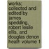 Works; Collected and Edited by James Spedding, Robert Leslie Ellis, and Douglas Denon Heath Volume 1