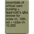 Essentials Of Critical Care Nursing + Lippincott's Q&a Review For Nclex-rn, 10th Ed + Nclex-rn 10,000