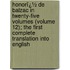 Honorï¿½ De Balzac in Twenty-Five Volumes (Volume 12); the First Complete Translation Into English