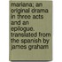 Mariana; An Original Drama in Three Acts and an Epilogue. Translated from the Spanish by James Graham