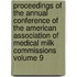 Proceedings of the Annual Conference of the American Association of Medical Milk Commissions Volume 9