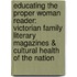 Educating The Proper Woman Reader: Victorian Family Literary Magazines & Cultural Health Of The Nation