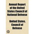 First-[Fourth] Annual Report of the United States Council of National Defense 1916-17-1919-20 Volume 3