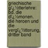 Griechische Gï¿½Tterlehre: Bd. Die Dï¿½Monen. Die Heroen Und Die Vergï¿½Tterung, Dritter Band