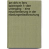 Jan-Dirk M Llers  Spielregeln F R Den Untergang  - Eine Neuorientierung in Der Nibelungenliedforschung by Felix Brenner