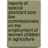Reports of Special Assistant Poor Law Commissioners on the Employment of Women Children in Agriculture
