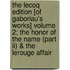 The Lecoq Edition [of Gaboriau's Works] Volume 2; The Honor Of The Name (part Ii) & The Lerouge Affair