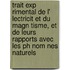 Trait Exp Rimental De L' Lectricit Et Du Magn Tisme, Et De Leurs Rapports Avec Les Ph Nom Nes Naturels