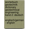 Worterbuch Geotechnik Dictionary Geotechnical Engineering: Band 2: Deutsch - Englisch/German - English by Herbert Bucksch