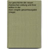 Zur Geschichte Der Neuen Rheinischen Zeitung Und Ihrer Edition In Der Marx-engels-gesamtausgabe (mega) door Francois Melis
