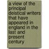 A View Of The Principal Deistical Writers That Have Appeared In England In The Last And Present Century