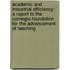 Academic and Industrial Efficiency; A Report to the Carnegie Foundation for the Advancement of Teaching