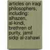 Articles On Iraqi Philosophers, Including: Alhazen, Al-Kindi, Brethren Of Purity, Jamil Sidqi Al-Zahawi door Hephaestus Books