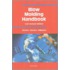 Blow Molding Handbook: Technology, Performance, Markets, Economics: The Complete Blow Molding Operation