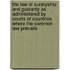 The Law of Suretyship and Guaranty as Administered by Courts of Countries Where the Common Law Prevails