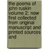 The Poems of John Ruskin Volume 2; Now First Collected from Original Manuscript and Printed Sources and