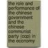 The Role And Performance Of The Chinese Government And The Chinese Communist Party (Ccp) In The Economy