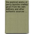 the Poetical Works of Percy Bysshe Shelley: Given from His Own Editions and Other Authentic Sources ...