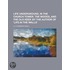 Life Underground, in the Church Tower, the Woods, and the Old Keep, by the Author of 'Life in the Walls'