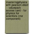Masteringphysics With Pearson Etext  - Valuepack Access Card - For Physics For Scientists (me Component)
