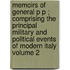 Memoirs of General P P ; Comprising the Principal Military and Political Events of Modern Italy Volume 2