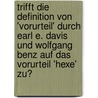 Trifft die Definition von 'Vorurteil' durch Earl E. Davis und Wolfgang Benz auf das Vorurteil 'Hexe' zu? by Marion Luger