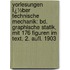 Vorlesungen Ï¿½Ber Technische Mechanik: Bd. Graphische Statik, Mit 176 Figuren Im Text. 2. Aufl. 1903